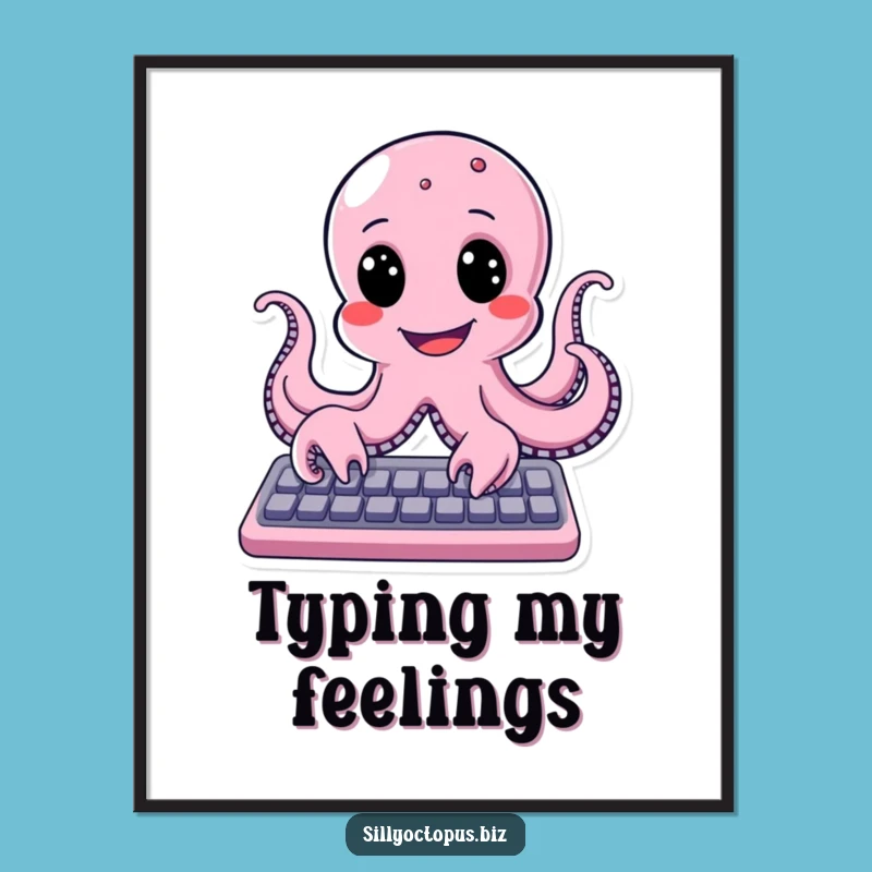 Funny Happy Octopus Typing Digital Art Print: Joyful Keyboard Art Download