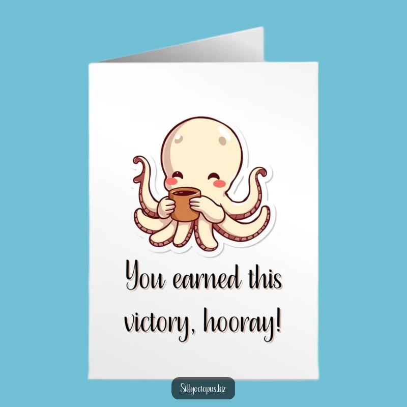 Free Printable Octopus Congrats Card - Coffee & Cheers Downloadable Humor