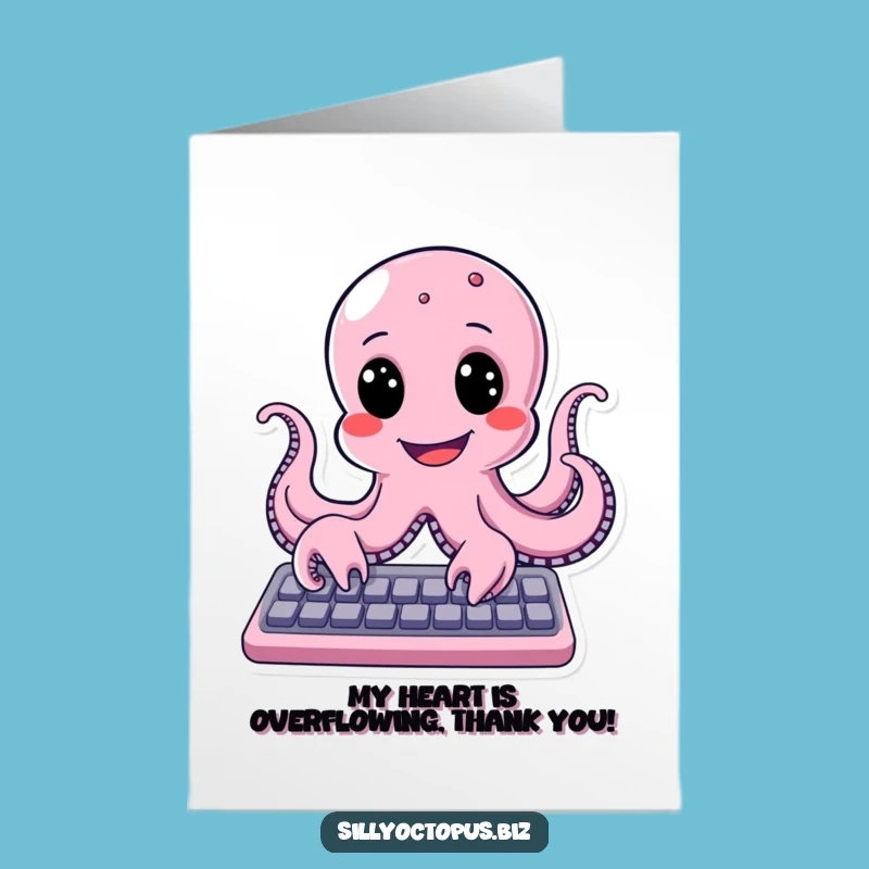 Funny Free Printable Octopus Thank You Card - Typing Gratitude Downloadable